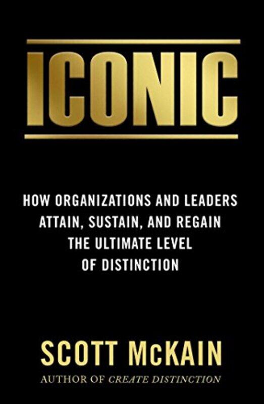 

ICONIC by Scott McKain-Hardcover