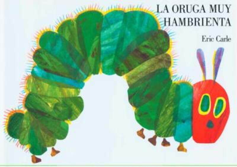 

La oruga muy hambrienta: Spanish board book,Hardcover, By:Carle, Eric - Carle, Eric