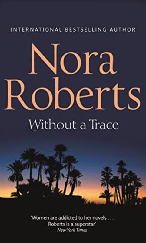 

Without A Trace by Nora Roberts-Paperback