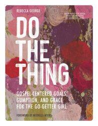 Do the Thing Includes SixSession Video Series by Rebecca George-Paperback