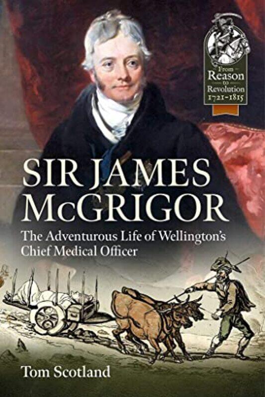 

Sir James Mcgrigor by Tom Scotland-Paperback