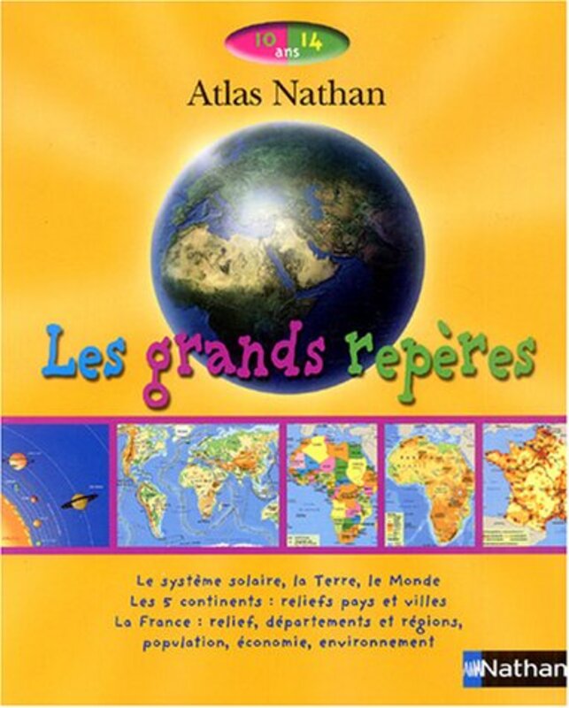 Atlas 10-14 ans - Les grands rep res,Paperback by Sylvie Zucco