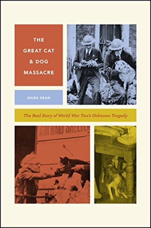 

The Great Cat and Dog Massacre by Hilda Kean-Paperback