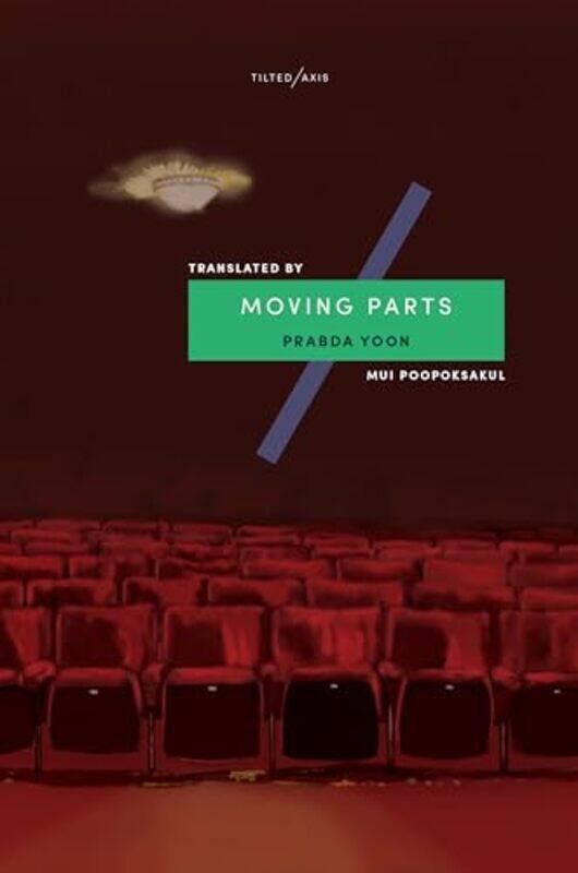 

Moving Parts by Prabda YoonMui Poopoksakul-Paperback