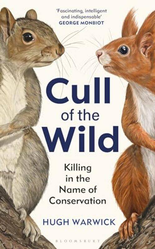 

Cull Of The Wild by Hugh Warwick-Hardcover