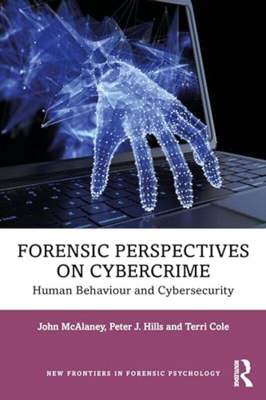 

Forensic Perspectives on Cybercrime by Norman AjariMatthew B Smith-Paperback