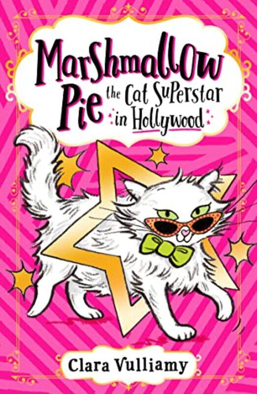 

Marshmallow Pie The Cat Superstar in Hollywood by Clara Vulliamy-Paperback