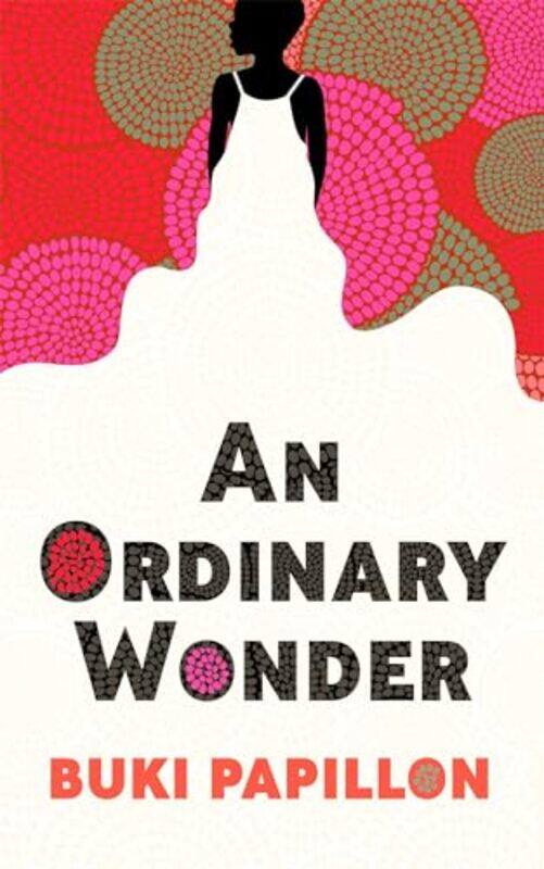 

An Ordinary Wonder by Buki Papillon-Paperback