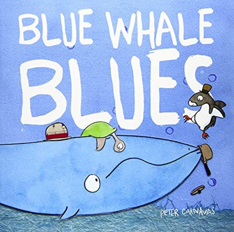 

Blue Whale Blues by Peter CarnavasPeter Carnavas-Paperback