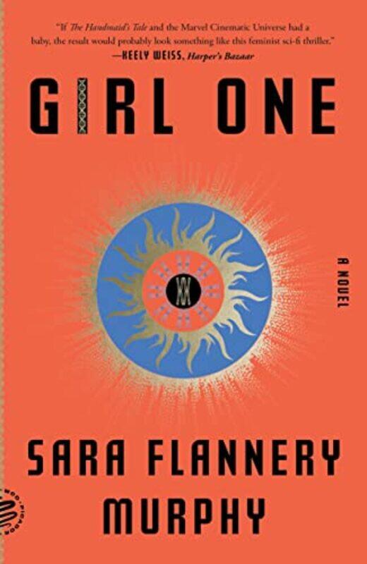 

Girl One by Sara Flannery Murphy-Paperback