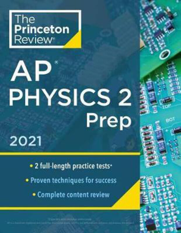 

Princeton Review AP Physics 2 Prep, 2021, Paperback Book, By: Princeton Review