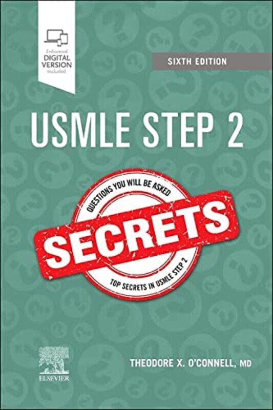 

Usmle Step 2 Secrets By Theodore X Oconnell Founding Director Family Medicine Kaiser Permanente Napa-Solano Napa Assi - Paperback