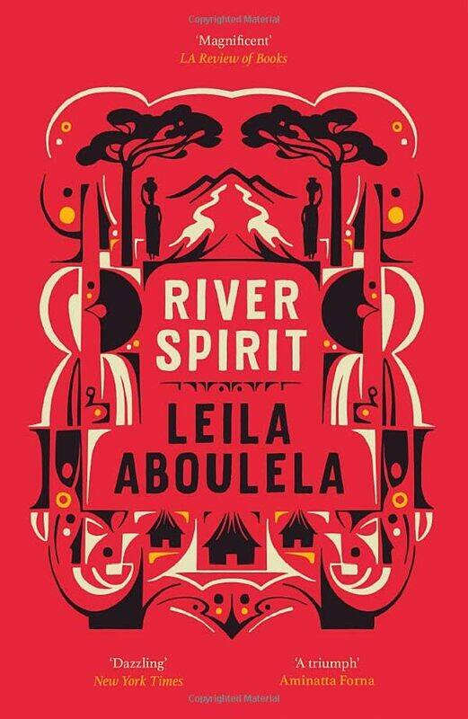 

River Spirit by Leila Aboulela -Paperback