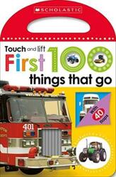 First 100 Things That Go (Scholastic Early Learners: Touch and Lift).paperback,By :Scholastic