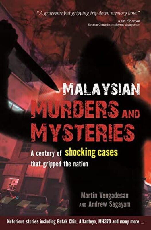 

Malaysian Murders And Mysteries by Martin VengadesanAndrew Sagayam-Paperback