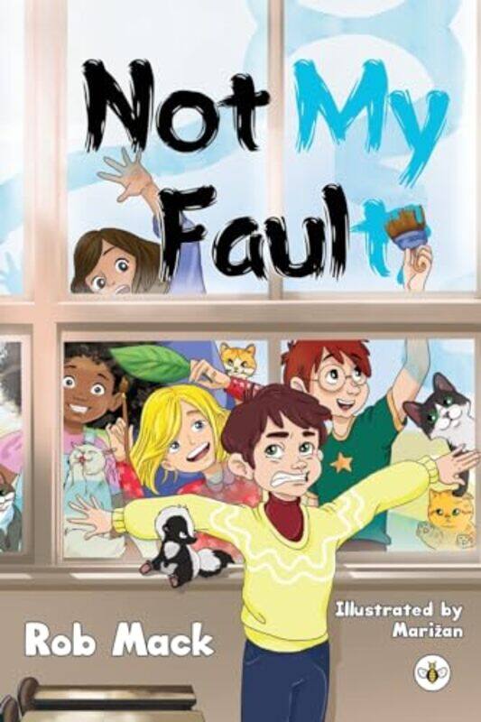 

Not My Fault by Rob Mack-Paperback
