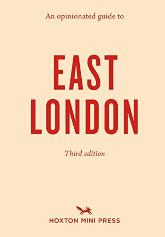 

An Opinionated Guide to East London Third Edition by Sonya Barber-Paperback