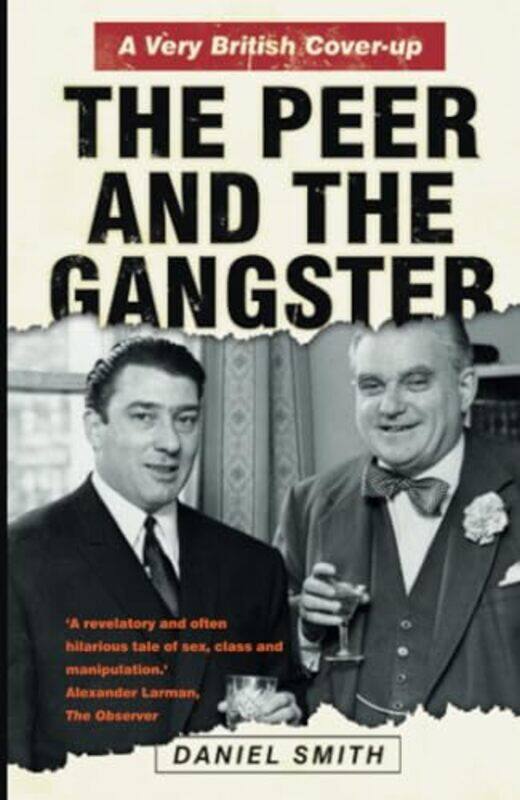

The Peer And The Gangster by Daniel Smith-Paperback