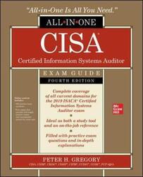 CISA Certified Information Systems Auditor All-in-One Exam Guide, Fourth Edition.paperback,By :Gregory, Peter