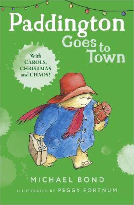 

Paddington Goes To Town,Paperback,ByMichael Bond