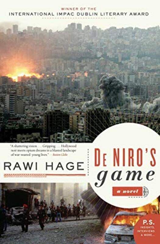 

De Niros Game A Novel By Rawi Hage Paperback