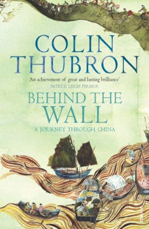 Behind The Wall by Colin Thubron-Paperback