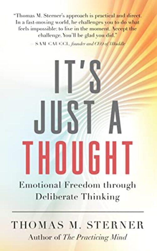 

Its Just A Thought by Thomas M Sterner-Paperback