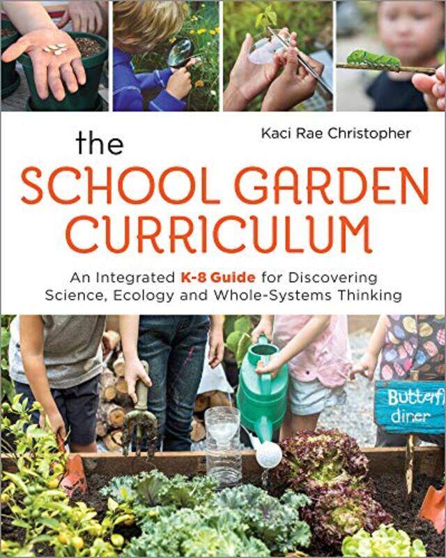 

The School Garden Curriculum by Gerald Bray-Paperback