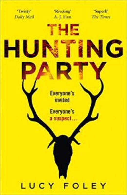 

The Hunting Party: Get ready for the most gripping new crime thriller of 2019.paperback,By :Foley, Lucy