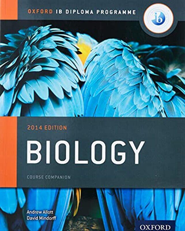 

Oxford IB Diploma Programme Biology Course Companion by Andrew AllottDavid Mindorff-Paperback