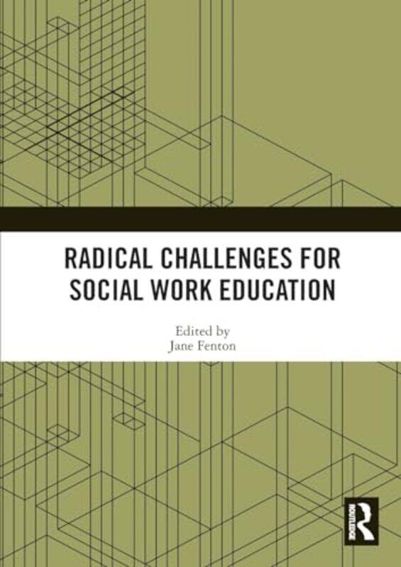 

Radical Challenges for Social Work Education by Boris Starling-Paperback