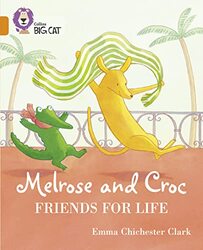 Melrose and Croc Friends For Life by Emma Chichester Clark-Paperback