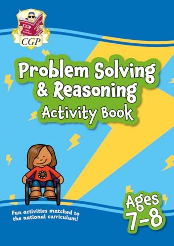 

Problem Solving and Reasoning Maths Activity Book for Ages 78 Year 3 by CGP BooksCGP Books-Paperback