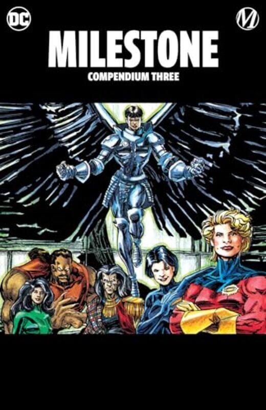 

Milestone Compendium Book Three by Dwayne McDuffieJohn Rozum-Paperback
