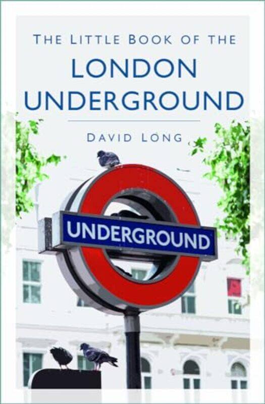 

The Little Book of the London Underground by Rhona Smith-Paperback