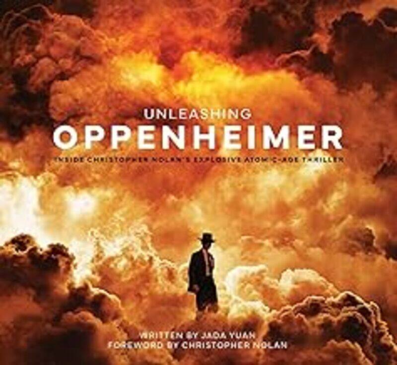 

Unleashing Oppenheimer Inside Christopher Nolans Explosive Atomicage Thriller by Yuan Jada Hardcover