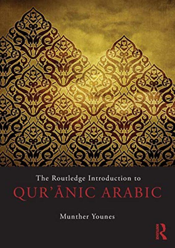 

The Routledge Introduction to Quranic Arabic by Igloo Books-Paperback