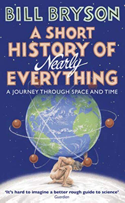 

A Short History of Nearly Everything by Bill Bryson-Paperback