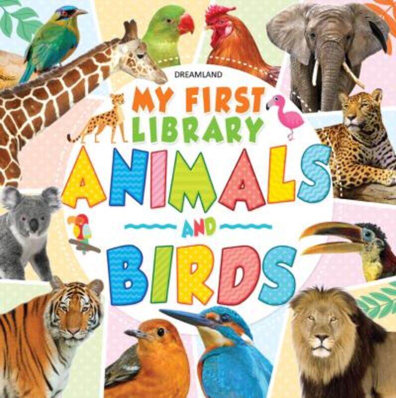 

My First Library Animals and Birds.paperback,By :Dreamland Publications