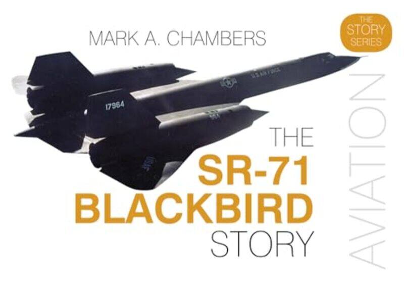 

The SR71 Blackbird Story by Brad Warner-Hardcover