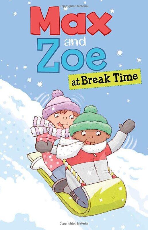 

Max and Zoe at Break Time by Shelley Swanson SaterenMary Sullivan-Paperback