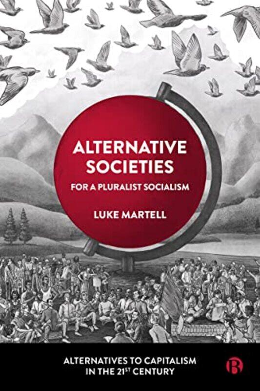 

Alternative Societies by William ShakespeareDoreen McMaster University Ontario DelVecchioAntony McMaster University Ontario Hammond-Paperback