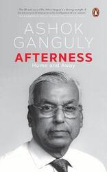 Afterness: Home and Away,Hardcover, By:Dr Ashok Ganguly (Daaji)