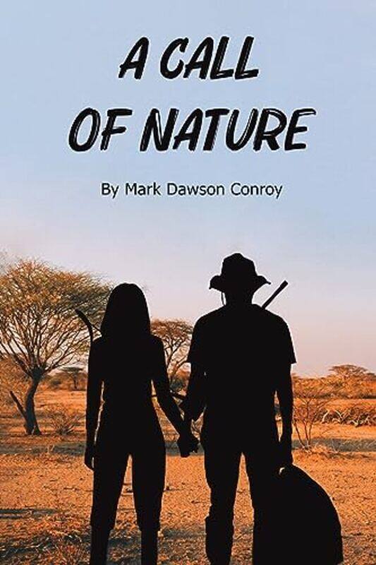 

A Call of Nature by Mark Dawson Conroy-Paperback