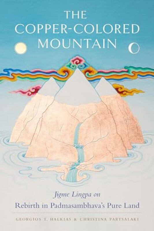 

The CopperColored Mountain by Jigme Lingpa-Paperback