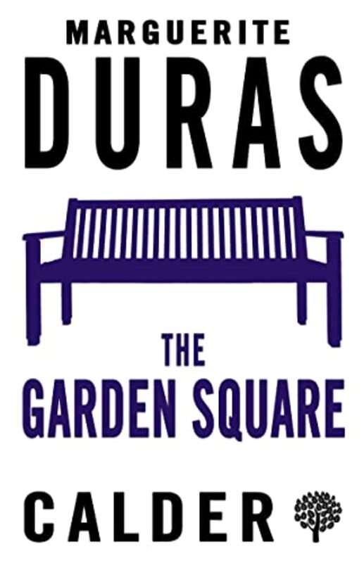 

The Garden Square by Marguerite DurasSonia Pitt-RiversAnne BorchardtIrina Morduch-Paperback