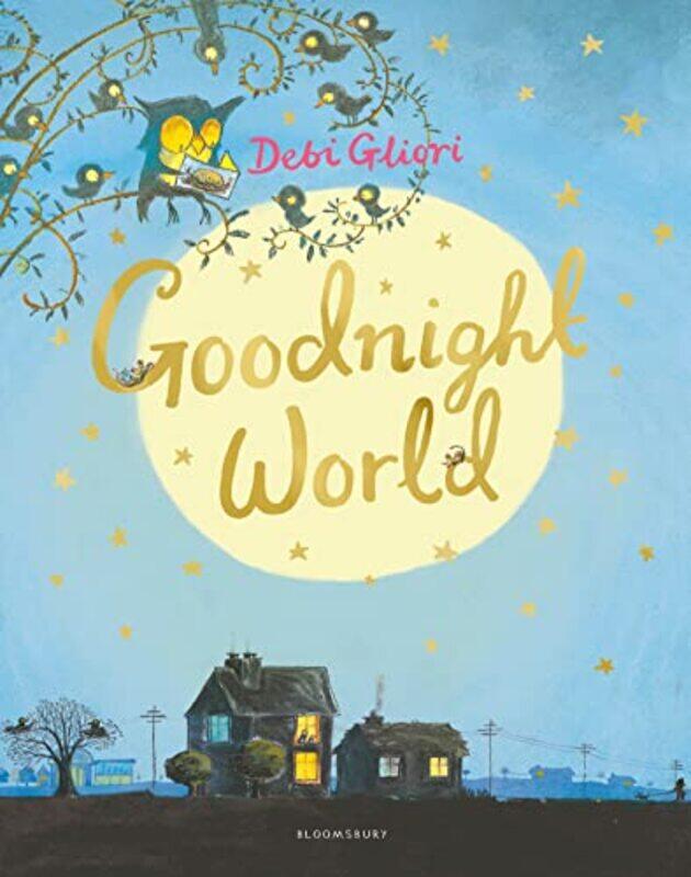 

Goodnight World by Debi GlioriDebi Gliori-Paperback