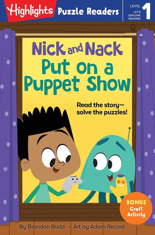 Nick and Nack Put On a Puppet Show, Paperback Book, By: Brandon Budzi