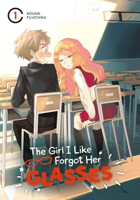 

The Girl I Like Forgot Her Glasses 01 by Koume Fujichika-Paperback