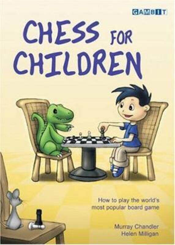 

Chess for Children,Hardcover,ByChandler, Murray - Milligan, Helen